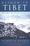 Return to Tibet: Tibet After the Chinese Occupation by 