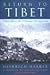 Return to Tibet: Tibet After the Chinese Occupation by 