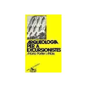 Arqueologia per a excursionistes (Llibre de Motxilla)