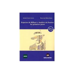 Espacios de Hilbert y análisis de Fourier: los primeros pasos