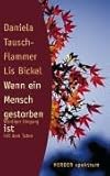 Wenn ein Mensch gestorben ist: Würdiger Umgang mit dem Toten by 