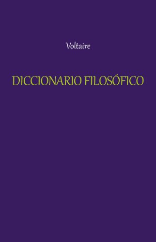 Diccionario Filosófico [con índice] por Voltaire