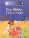 Die bibel für Kinder by 