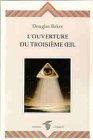 L'Ouverture du troisième oeil gratuit