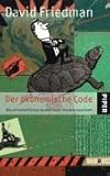 Der ökonomische Code: Wie wirtschaftliches Denken unser Handeln bestimmt by 