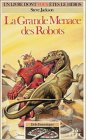 Défis fantastiques, Tome 22 : La Grande menace des robots