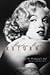 Marilyn Monroe Returns: The Healing of a Soul by Adrian Finkelstein