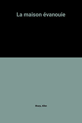 couverture de : MAISON &Eacute;VANOUIE (LA)