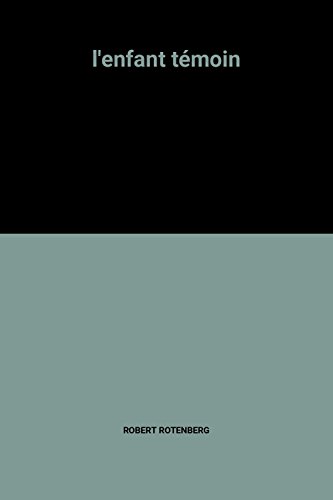 couverture de : L'enfant t&eacute;moin