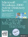 Microsoft Windows 2000 Active Directory Services - Original Microsoft Training für Examen 70-217 by 