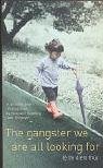 couverture de : Gangster We are All Looking for