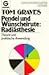 Pendel und Wünschelrute, Radiästhesie by 