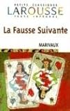La Fausse Suivante