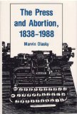 Image de The Press and Abortion: 1838-1988