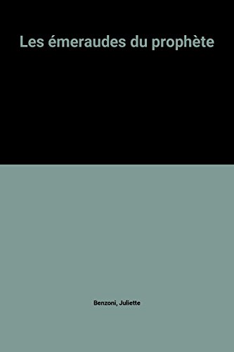 couverture de : Les Emeraudes du Proph&egrave;te
