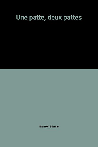 couverture de : Une patte, deux pattes