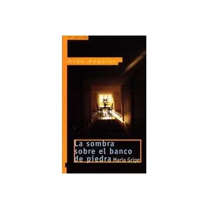 La sombra sobre el banco de piedra (Gran angular, Band 47)