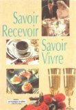 couverture de : Savoir Recevoir, Savoir Vivre