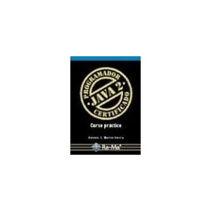 Programador Java 2 Certificado. Curso práctico.