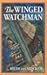 The Winged Watchman (Living History Library) by Hilda Van Stockum
