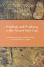Prophets and Prophecy in the Ancient Near East (Writings from the Ancient World, Band 12) by Martti Nissinen