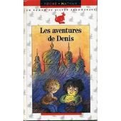 <a href="/node/13140">Les aventures de Denis</a>