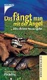 Image de Das fängt man mit der Angel