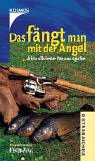 Download Das fängt man mit der Angel