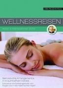 Preisvergleich Produktbild Wellnessreisen: Hotel- und Wellnessführer 2009, empfohlen von Sky du Mont