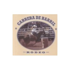 Carrera De Barril (Rodeo Biblioteca de Descubrimientos)