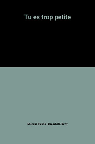 couverture de : Tu es trop petite