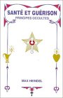 Télécharger Santé et guérison : Principes occultes PDF Livre En Ligne Télécharger Santé et guérison : Principes occultes PDF Livre En Ligne