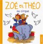 couverture de : Zoé et Théo au cirque