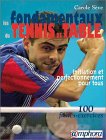 couverture de : Les fondamentaux du tennis de table