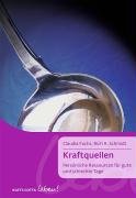 Download Kraftquellen: Persönliche Ressourcen für gute und schlechte Tage Download Kraftquellen: Persönliche Ressourcen für gute und schlechte Tage