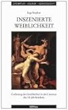 Image de Inszenierte Weiblichkeit: Codierung der Geschlechter in der Literatur des 18. Jahrhunderts
