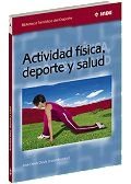 Actividad física, deporte y salud (biblioteca temática del deporte)