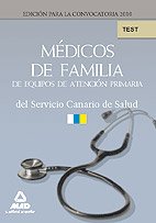 Médicos De Familia De Equipos De Atención Primaria Del Servicio Canario De Salud. Test