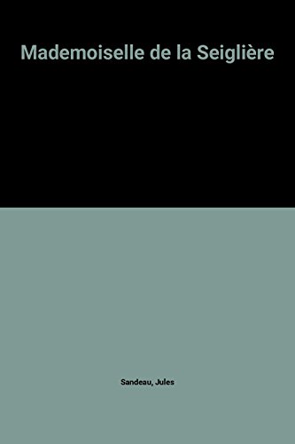 Mademoiselle de La Seiglière