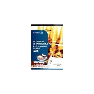 Auxiliares de Enfermería Servicio Andaluz de Salud SAS. Temario Vol. I. (Colección 801)