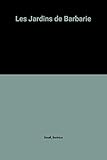 Les Jardins de Barbarie