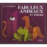 couverture de : Fabuleux animaux en papier