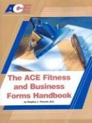 Preisvergleich Produktbild ACE The Fitness and Business Forms Handbook