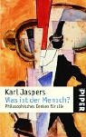 Image de Was ist der Mensch?: Philosophisches Denken für alle