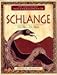 Ihr persönliches Indianer-Horoskop, Schlange by