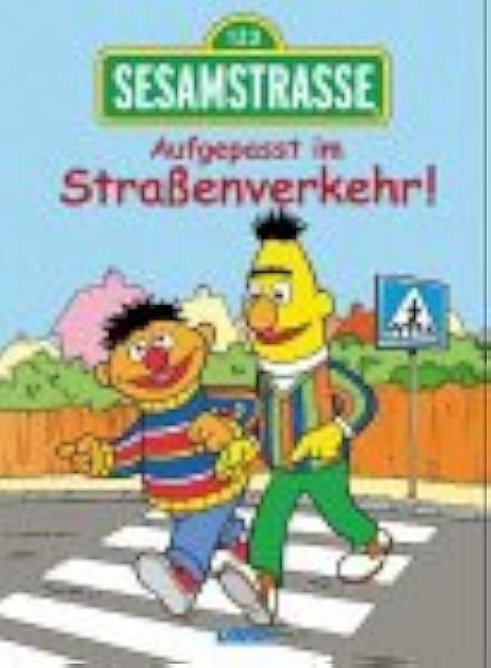Sesamstrasse Aufgepasst Im Strassenverkehr Amazon De Bucher
