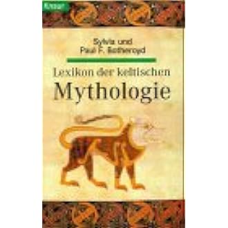 Lexikon Der Keltischen Mythologie Knaur Taschenbucher Sachbucher Amazon De Botheroyd Sylvia Botheroyd Paul F Bucher