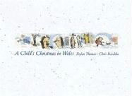 A Child's Christmas in Wales (New York Times Best Illustrated Children's Books (Awards))