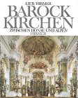 Barockkirchen zwischen Donau und Alpen by 
