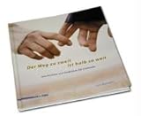 Image de Der Weg zu zweit ist halb so weit: Geschichten und Gedanken für Liebende